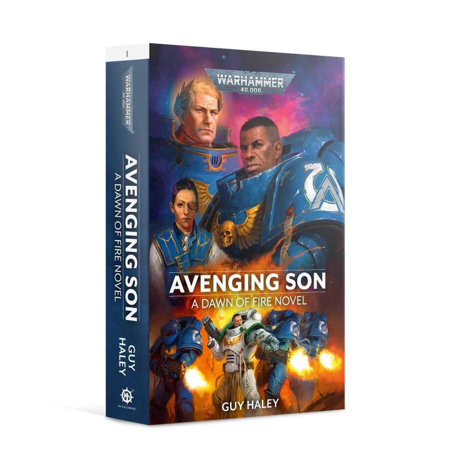 Avenging Son A Dawn of Fire Novel by Guy Haley Warhammer 40K