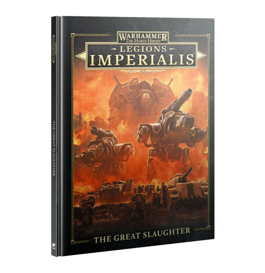 The Great Slaughter Legions Imperialis Book Warhammer