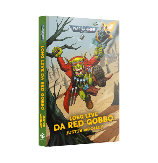 Long Live Da Red Gobbo HB Black Library Warhammer Book